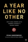 A Year Like No Other : How a Global Pandemic Led to Vanderbilt University's Proudest Moment - eBook