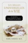 Les Regles Universelles de la Vie : 27 Secrets pour Gerer le Temps, le Stress, et les Gens - Book