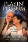 Playin' Possum : My Memories of George Jones - eBook