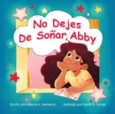 No Dejes de Sonar, Abby - Book
