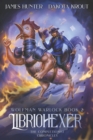 Libriohexer : A Completionist Chronicles Series - Book