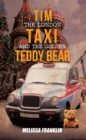 Tim The London Taxi and The Golden Teddy Bear - eBook