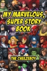 My Marvelous, Super Story Book - Book