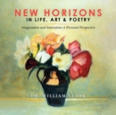 New Horizons in Life, Art & Poetry - Book