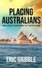 Placing Australians on a Fast Elevator to the Future - eBook