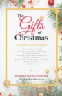 The Gifts of Christmas : A Treasury of True Stories - eBook
