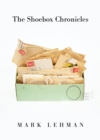 The Shoebox Chronicles - eBook