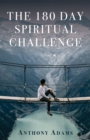The 180 Day Spiritual Challenge - eBook