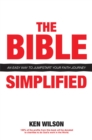 The Bible... Simplified : An Easy Way to Jumpstart Your Faith Journey - eBook