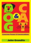 Dog & Cat : Concrete Poems & Conversations - Book
