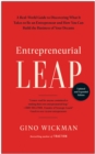 Entrepreneurial Leap, Updated and Expanded Edition : A Real-World Guide to Discovering What It Takes to Be an Entrepreneur and How You Can Build the Business of Your Dreams - Book
