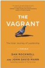 The Vagrant : The Inner Journey of Leadership: A Parable - Book