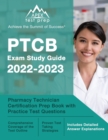 PTCB Exam Study Guide 2022-2023 : Pharmacy Technician Certification Prep Book with Practice Test Questions [Includes Detailed Answer Explanations] - Book