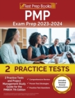 PMP Exam Prep 2023 and 2024 : 2 Practice Tests and Project Management Study Guide for the PMBOK 7th Edition [Includes Detailed Answer Explanations] - Book
