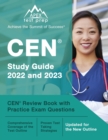 CEN Study Guide 2022 and 2023 : CEN Review Book with Practice Exam Questions [Updated for the New Outline] - Book