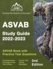 ASVAB Study Guide 2022-2023 : ASVAB Prep Book with Practice Test Questions [2nd Edition] - Book