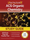 ACS Organic Chemistry Study Guide : ACS Exam Prep and Practice Test [Includes Detailed Answer Explanations] - Book