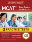 MCAT Prep Books 2023-2024 : MCAT Study Guide Review and 2 Practice Tests for the AAMC Exam [7th Edition] - Book