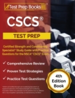 CSCS Test Prep : Certified Strength and Conditioning Specialist Study Guide with Practice Questions for the NSCA CSCS Exam [4th Edition Book] - Book