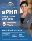 aPHR Study Guide 2024-2025 : 5 Practice Tests and aPHR Exam Prep Certification Book [2nd Edition] - Book