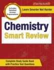 Chemistry Smart Review 2023-2024 : Complete Study Guide Book with Practice Test Questions [Includes Detailed Answer Explanations] - Book