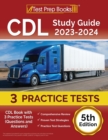 CDL Study Guide 2023-2024 : CDL Book with 3 Practice Tests (Questions and Answers) [5th Edition] - Book