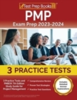 PMP Exam Prep 2023-2024 : 3 Practice Tests and PMBOK 7th Edition Study Guide for Project Management [Includes Detailed Answer Explanations] - Book
