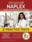 NAPLEX 2024 and 2025 Study Guide : 2 Practice Tests and NAPLEX Prep Book for Pharmacy Review [2nd Edition] - Book