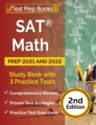 SAT Math Prep 2021 and 2022 : Study Book with 3 Practice Tests [2nd Edition] - Book