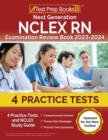 Next Generation NCLEX RN Examination Review Book 2023 - 2024 : 4 Practice Tests and NCLEX Study Guide [Updated for the New Outline] - Book
