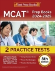 MCAT Prep Books 2024-2025 : 2 Practice Tests and MCAT Study Guide Review for the AAMC Exam [8th Edition] - Book