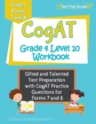 CogAT Grade 4 Level 10 Workbook : Gifted and Talented Test Preparation with CogAT Practice Questions for Forms 7 and 8 - Book