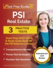 PSI Real Estate Exam Prep 2022 - 2023 : 3 Practice Tests and Study Guide Book for the PSI National License [Salesperson and Broker] - Book