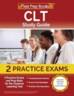 CLT Study Guide : 2 Practice Exams and Prep Book for the Classical Learning Test [Includes Detailed Answer Explanations] - Book
