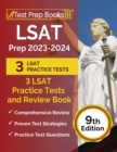 LSAT Prep 2023-2024 : 3 LSAT Practice Tests and Review Book [9th Edition] - Book