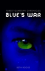 Forest Guardian Chronicles : Blue's War - Book