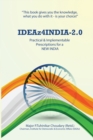 IDEAz4INDIA-2.0 : Practical & Implementable Prescriptions for a NEW INDIA - Book