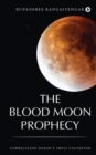 The Blood Moon Prophecy : Correlation Doesn't Imply Causation - Book