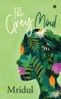 The Grey Mind - Book