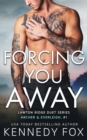 Forcing You Away : Archer & Everleigh #1 - Book