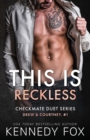 This is Reckless : Drew & Courtney #1 (Large Print) - Book
