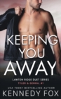 Keeping You Away : Tyler & Gemma #1 - Book
