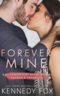 Forever Mine : Roommate Duet Series Prequel - Book