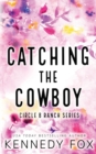 Catching the Cowboy - Alternate Special Edition Cover - Book