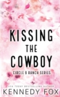 Kissing the Cowboy - Alternate Special Edition Cover - Book