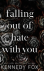 falling out of hate with you : Travis & Viola Special Anniversary Edition - Book