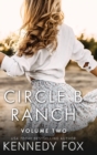 Circle B Ranch : Volume Two - Book