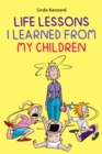 LIFE LESSONS I LEARNED FROM MY CHILDREN - eBook