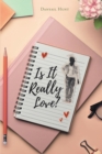 Is It Really Love? - eBook
