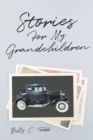 Stories For My Grandchildren - eBook